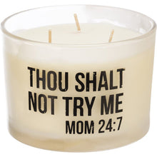 Load image into Gallery viewer, NEW Jar Candle - Thou Shalt Not Try Me - 111625