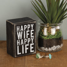 Load image into Gallery viewer, NEW Happy Wife Box Sign - 21749