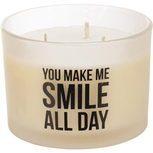 Load image into Gallery viewer, NEW Jar Candle - You Make Me Smile All Day - 111606