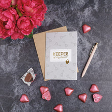 Load image into Gallery viewer, NEW Greeting Card - Keeper Of My Heart - 114798