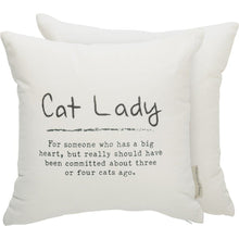 Load image into Gallery viewer, NEW Cat Lady Pillow - 113193