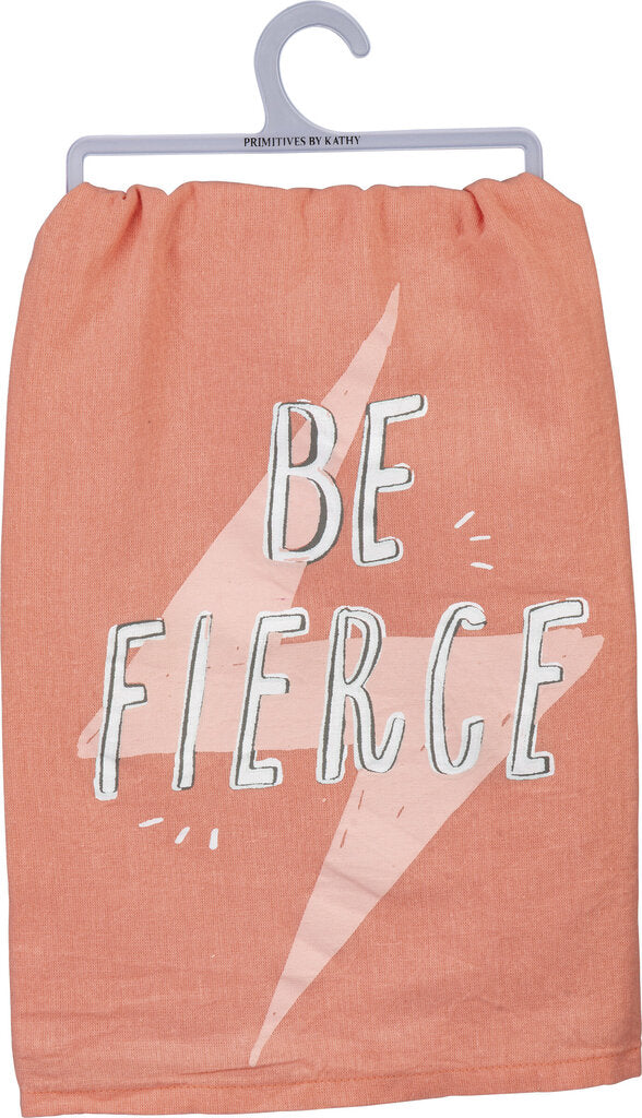 NEW Dish Towel - Be Fierce - 103072