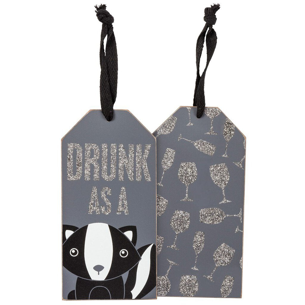 NEW Bottle Tag - Drunk As a Skunk - 91397