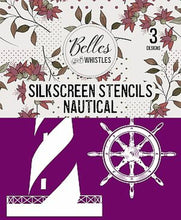 Load image into Gallery viewer, NEW Belles &amp; Whistles Silkscreen Stencils - Nautical
