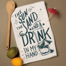 Load image into Gallery viewer, NEW Kitchen Towel - Sun Sand And A Drink In My Hand - 35662
