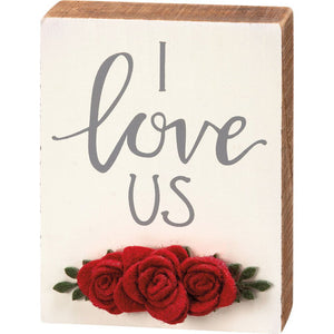 NEW Block Sign - I Love Us - 111968