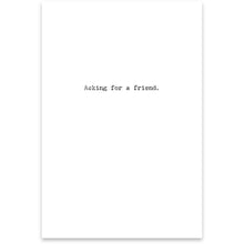 Load image into Gallery viewer, NEW Greeting Card - For A Friend - 73127
