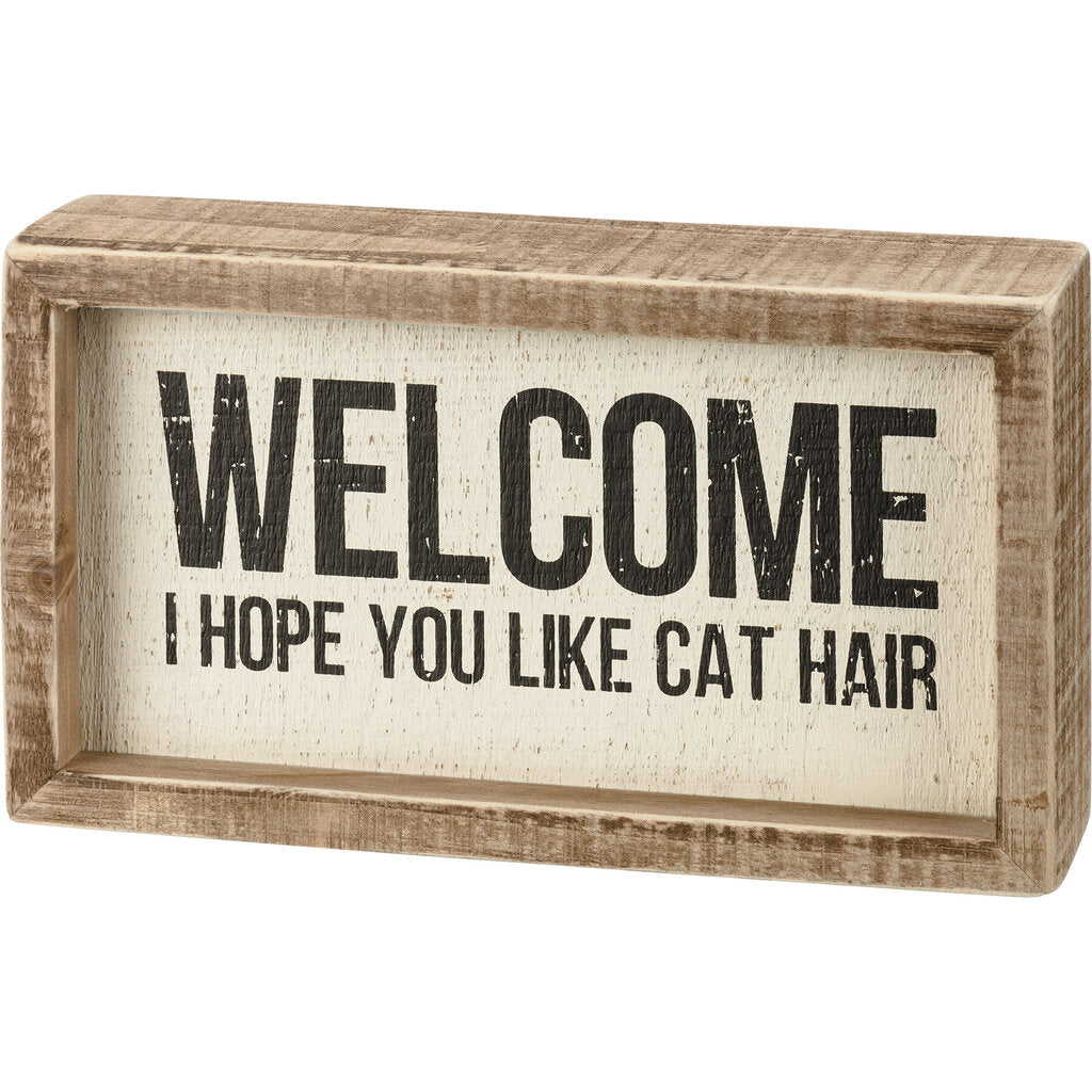 NEW Inset Box Sign - Cat Hair - 110704