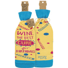Load image into Gallery viewer, NEW Wine The Best Cure For Birthdays Bottle Sock - 38681
