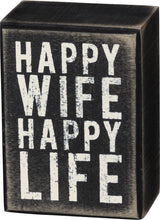 Load image into Gallery viewer, NEW Happy Wife Box Sign - 21749
