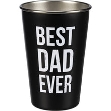 Load image into Gallery viewer, NEW Best Dad Ever Pint - 109363
