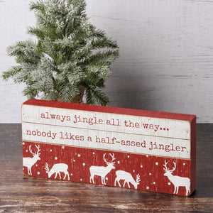 NEW Always Jingle All The Way Slat Box Sign - 112358