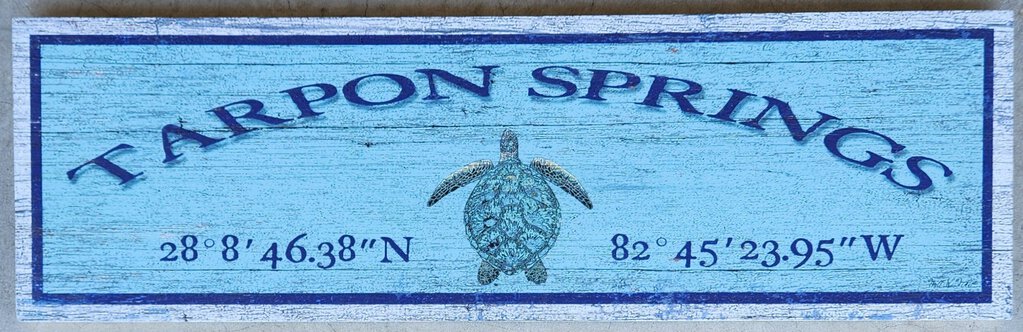 NEW Sign - Tarpon Springs w/Turtle Latitude/Longitude - M