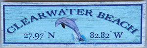 NEW Sign - Clearwater Beach w/Dolphin Latitude/Longitude - M