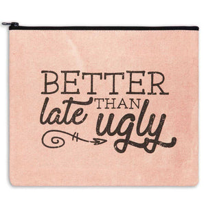 NEW Better Late Than Ugly Travel Bag - 510024