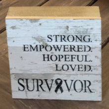 Load image into Gallery viewer, NEW 6" Reclaimed Wood Wall Art - Survivor
