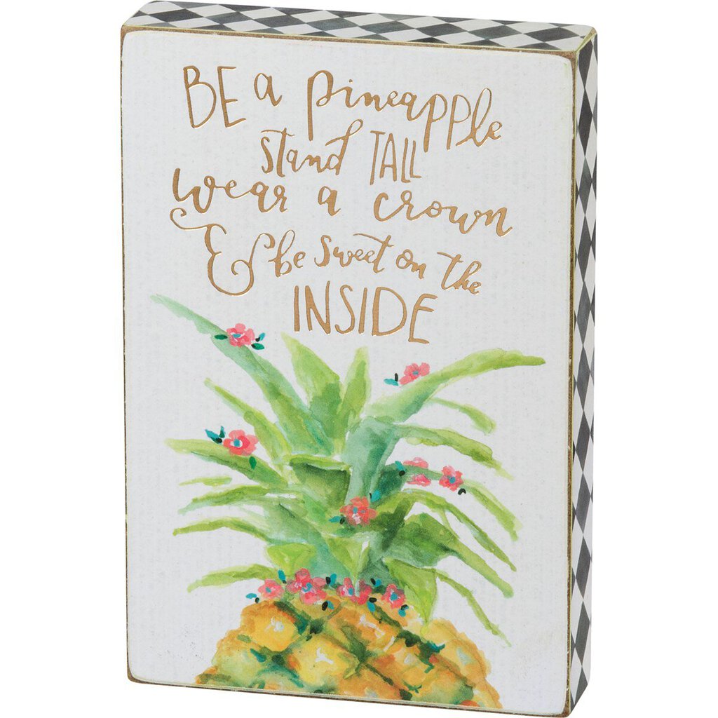 NEW Box Sign - Be A Pineapple - 39740