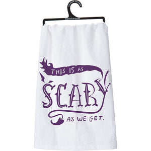 NEW Dish Towel - As Scary - 25525