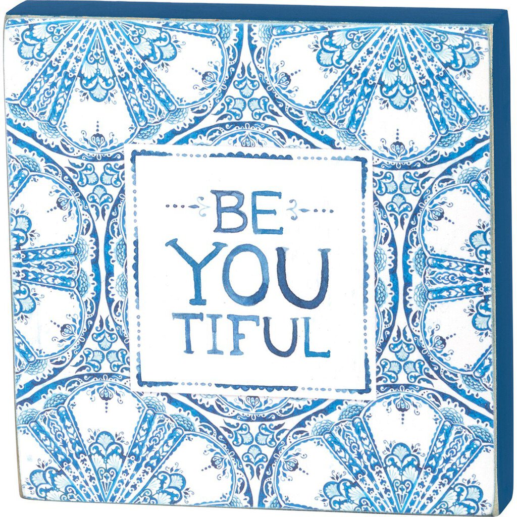 NEW Block Sign - Be You tiful - 37911