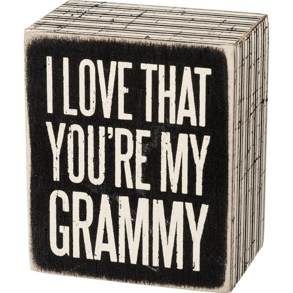 NEW Box Sign - You're My Grammy - 27215