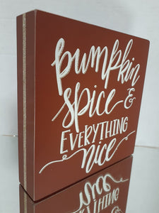 NEW Box Sign - Pumpkin Spice - 91365