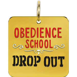 NEW Collar Charm - Obedience School Drop Out - 104659