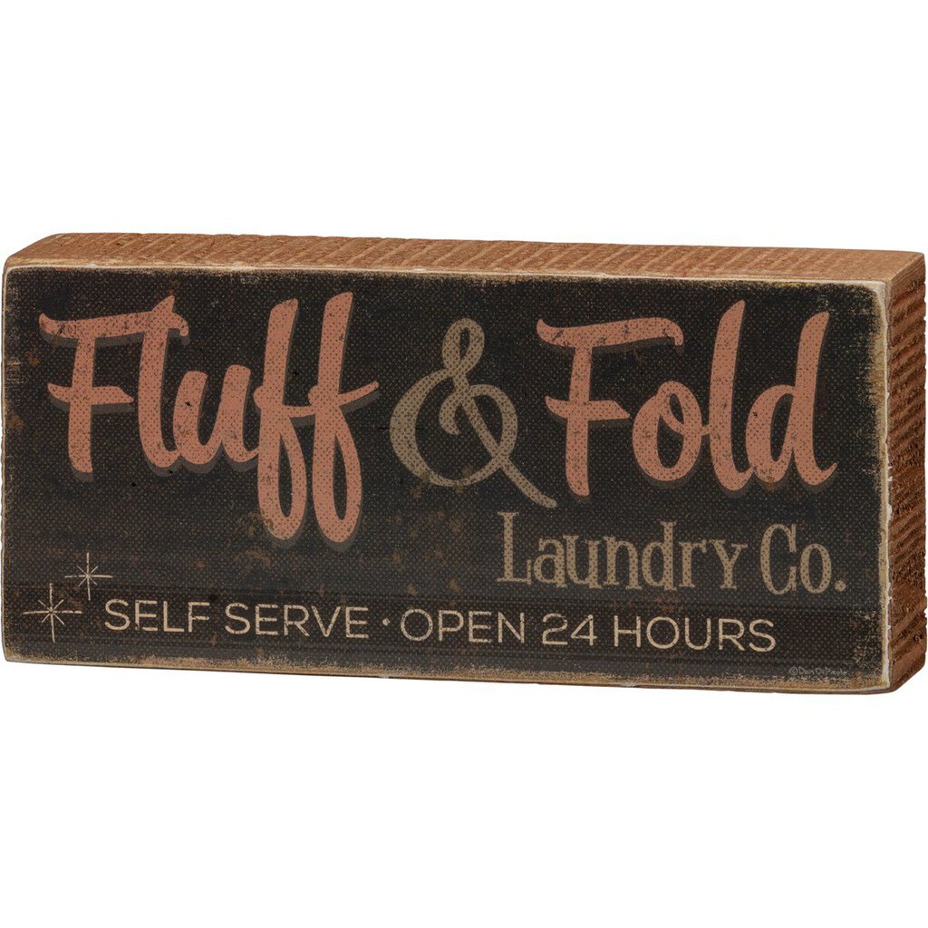 NEW Block Sign - Fluff & Fold Laundry Co. Self Serve - 107634