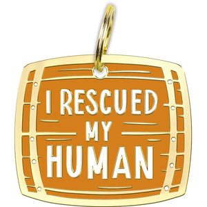 *NEW Collar Charm - I Rescued My Human - 104655