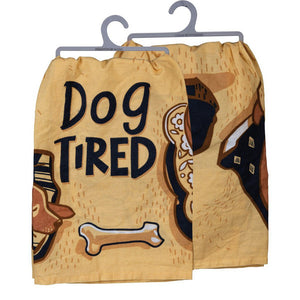 NEW Dish Towel - Dog Tired - 102719