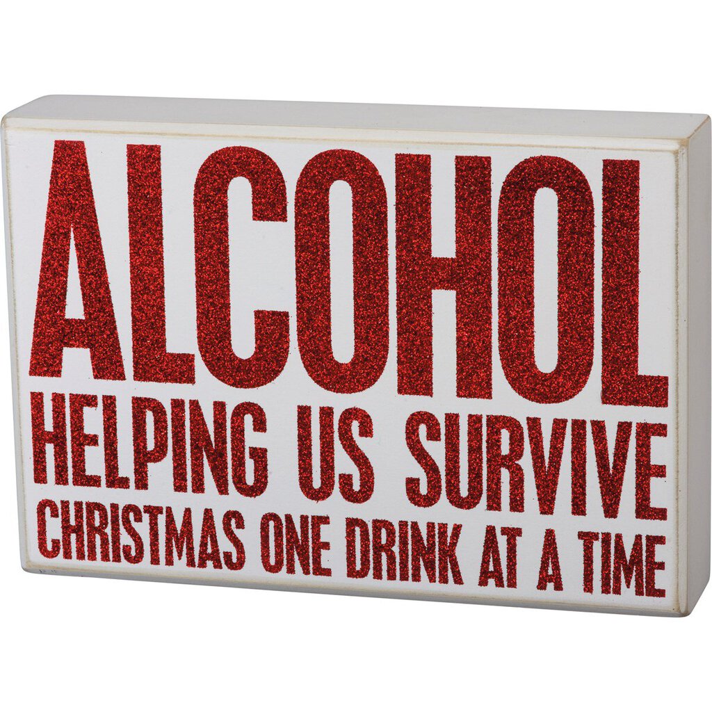 NEW Box Sign - Survive Christmas One Drink At A Time - 104092