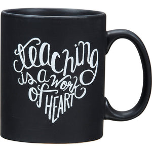 NEW Mug - Teaching Is A Work Of Heart - 24360