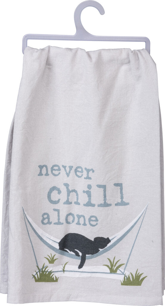 NEW Dish Towel - Never Chill Alone - 103903