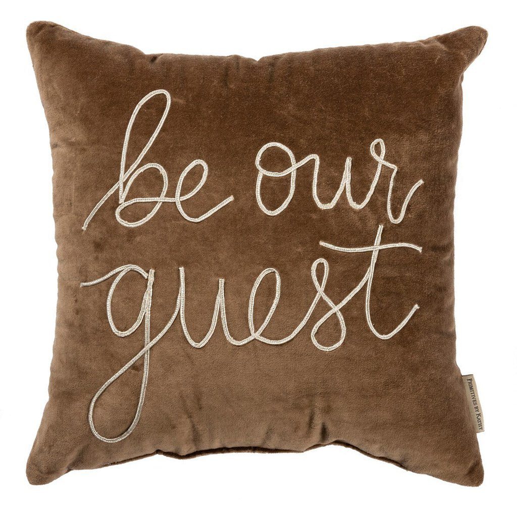 NEW Pillow - Be Our Guest - 102698