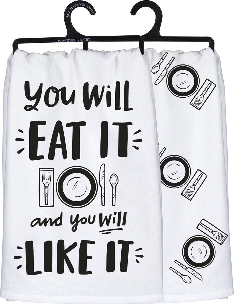 NEW Dish Towel - You Will Eat It - 101360