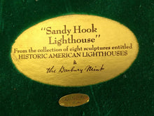 Load image into Gallery viewer, Danbury Mint Historic American Lighthouse Collection: &quot;Sandy Hook Lighthouse&quot;

