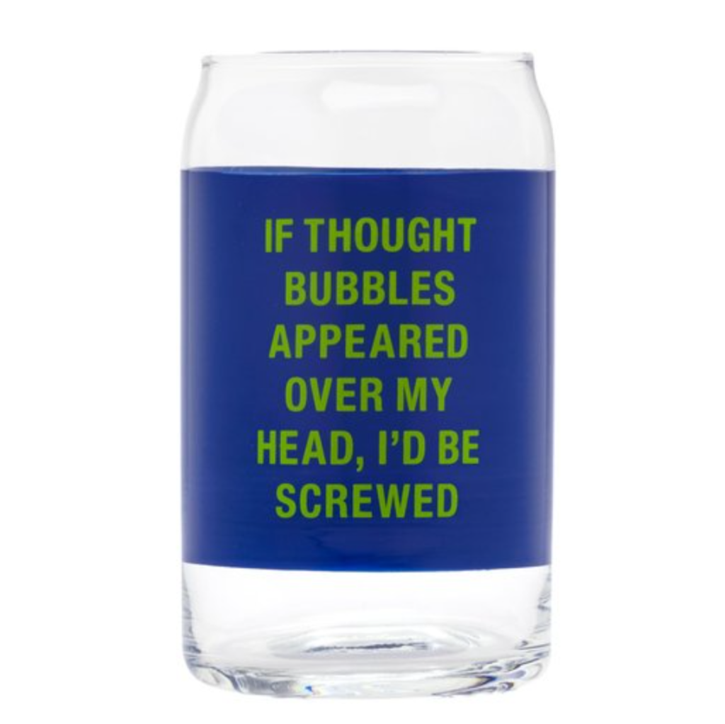NEW Libbey Beer Can Glass - If Thought Bubbles Appeared...