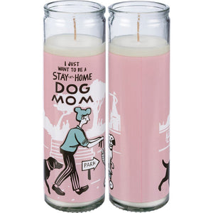 NEW Jar Candle - I Want To Be A Stay At Home Dog Mom - 109458