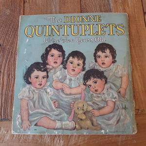 Vintage Book: "The Dionne Quintuplets: We're Two Years Old"