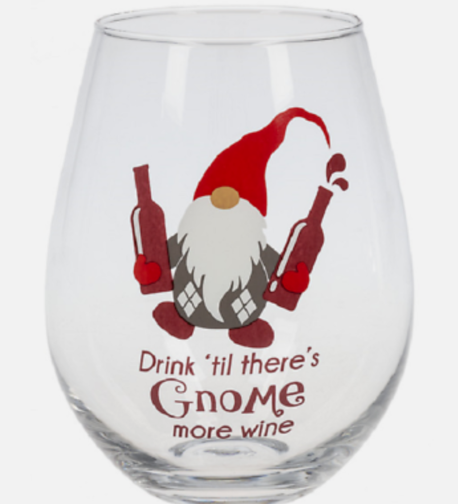 Stupendous Stemless Wine Glass - Drink 'Til there's Gnome more Wine