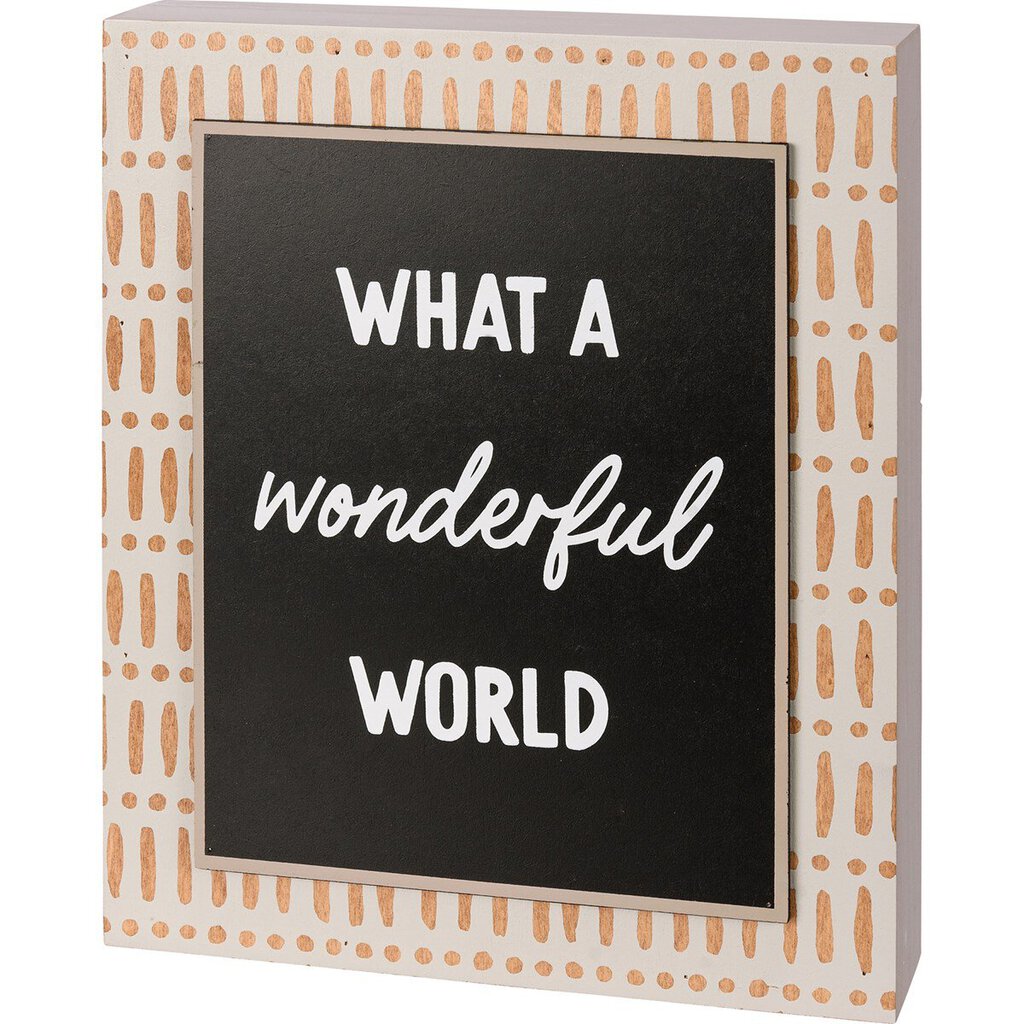 NEW Box Sign - Wonderful World - 113926