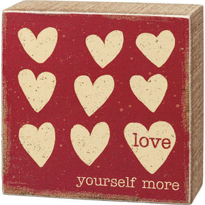 NEW Box Sign - Love Yourself More - 108879