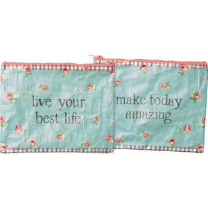 NEW Zipper Pouch - Today Amazing Live Your Best Life - 105994