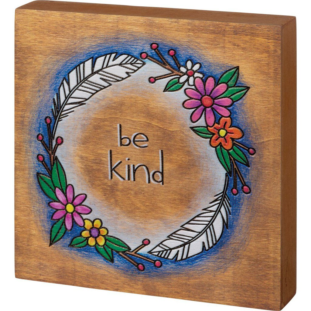 NEW Block Sign - Be Kind - 107168