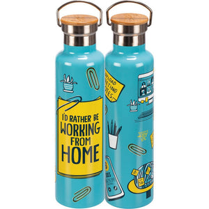 NEW Insulated Bottle - Rather Be Working From Home - 113105