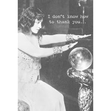 Load image into Gallery viewer, NEW Greeting Card - How to Thank You - 73148
