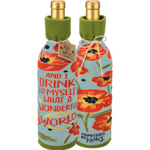 Load image into Gallery viewer, NEW And I Drink To Myself Bottle Sock - 106458
