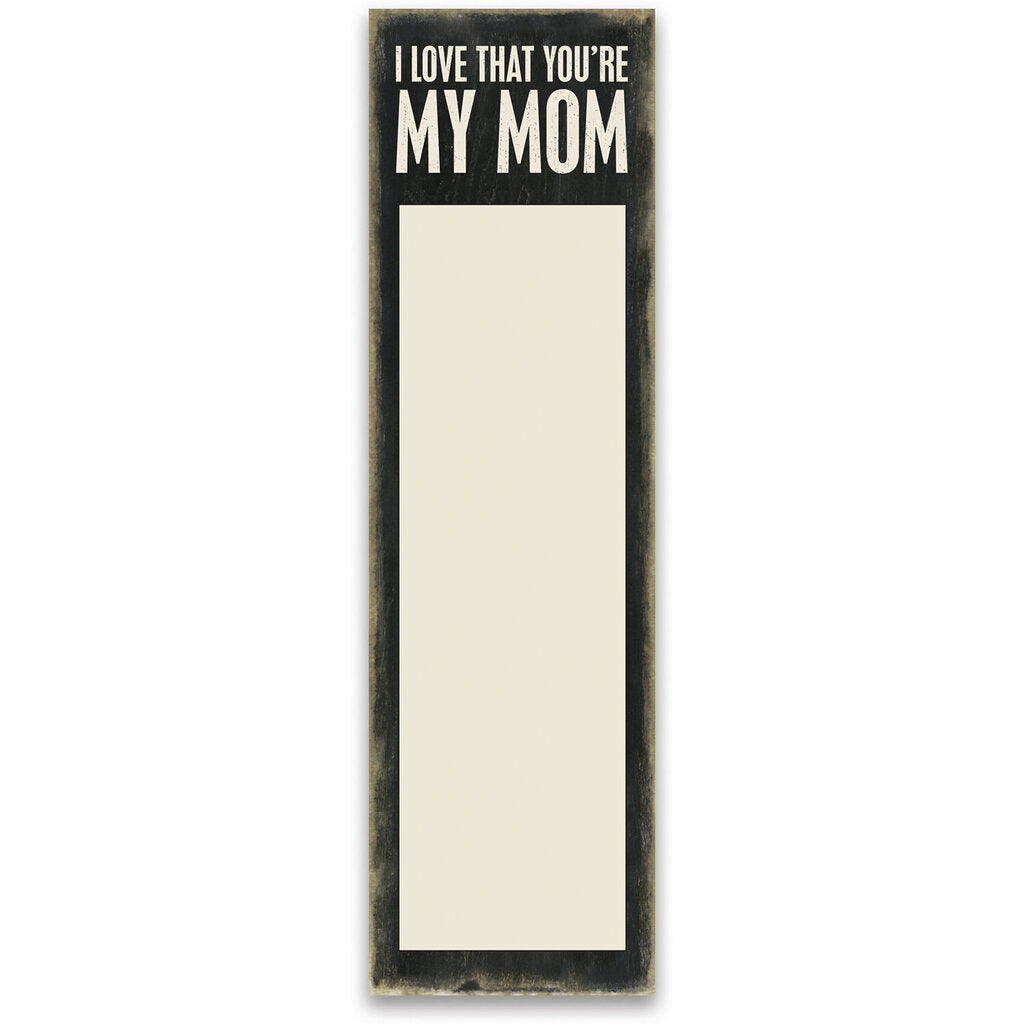 NEW List Notepad - You're My Mom - 105729