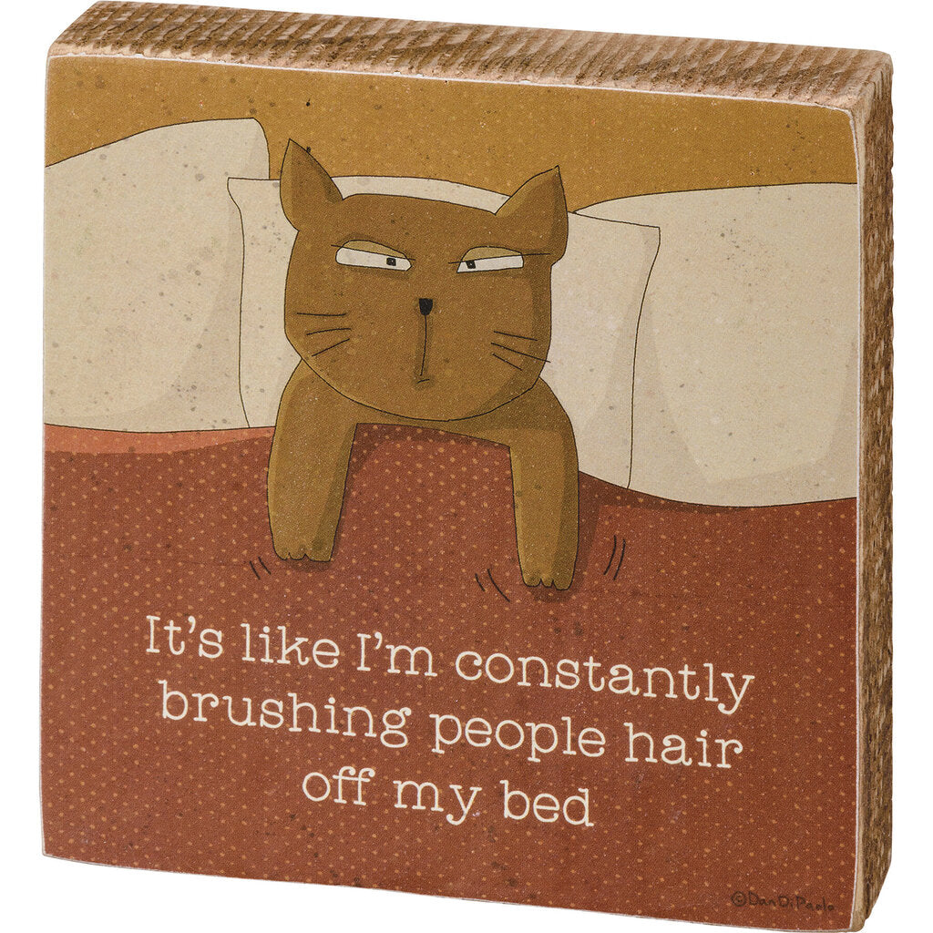 NEW Constantly Brushing People Hair Off Block Sign - 110713