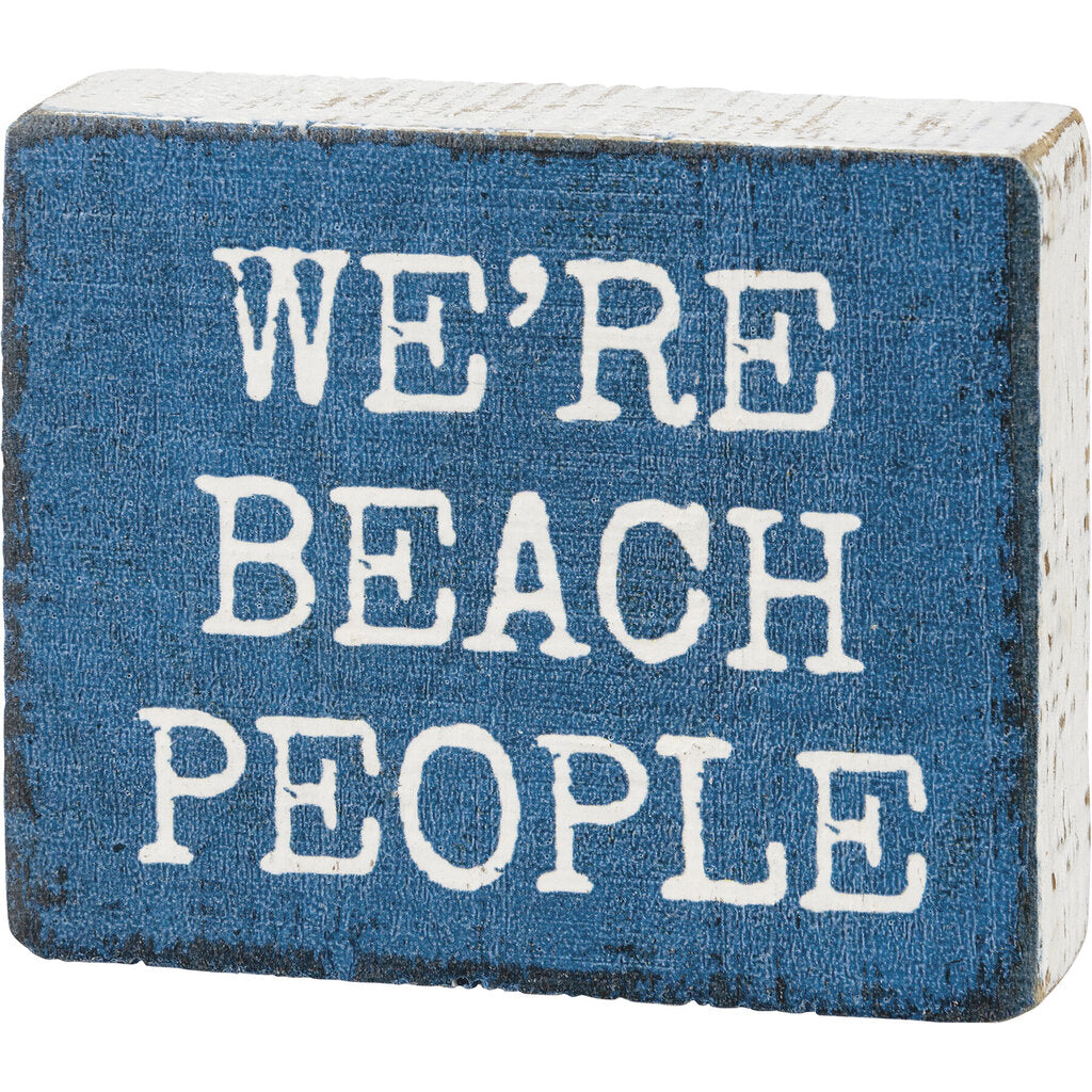 NEW We're Beach People Block Sign - 110042