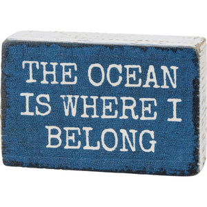 NEW The Ocean Is Where I Belong Block Sign - 110046